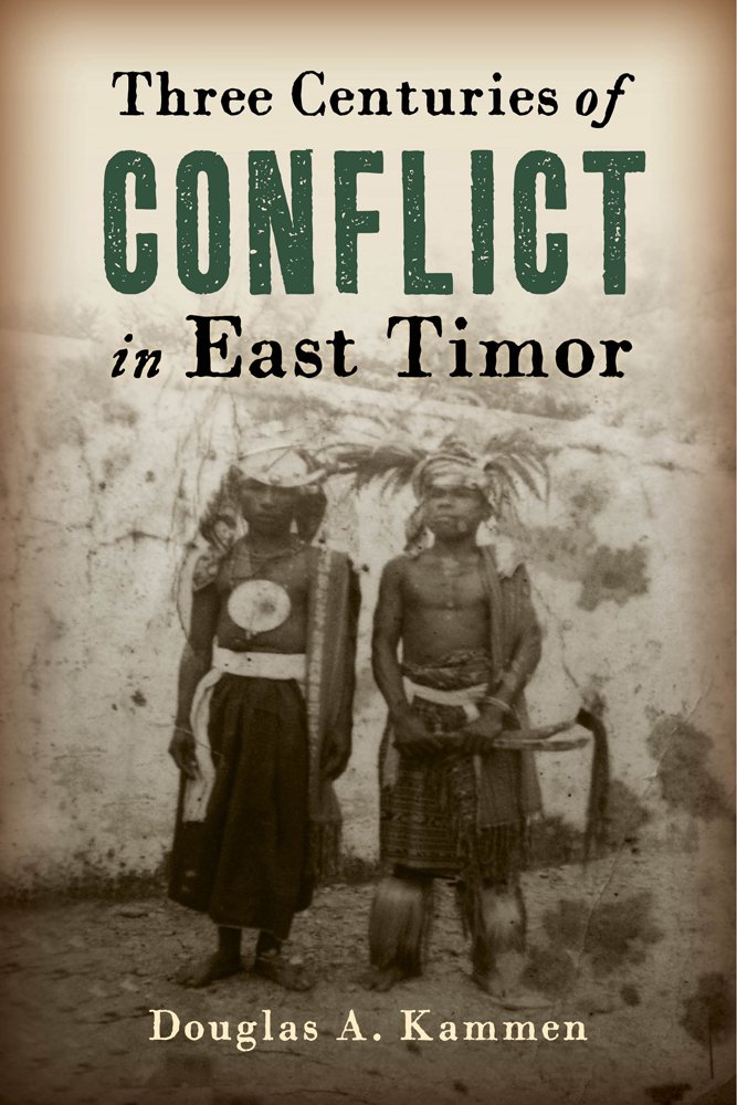 three_centuries_of_conflict_in_east_timor