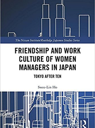 Friendship and work culture of women managers in Japan: Tokyo after Ten